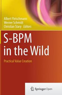 Cover image for S-BPM in the Wild: Practical Value Creation