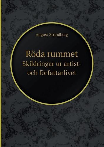 Cover image for Roeda rummet: Skildringar ur artist- och foerfattarlivet