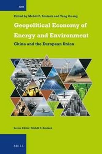 Cover image for Geopolitical Economy of Energy and Environment: China and the European Union