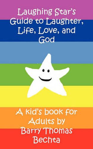 Cover image for Laughing Star's Guide to Laughter, Life, Love, and God