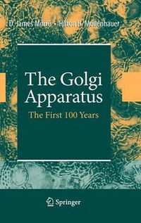 Cover image for The Golgi Apparatus: The First 100 Years