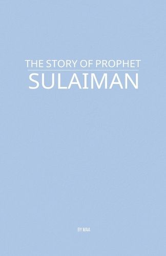 Cover image for The Story of Prophet Sulaiman
