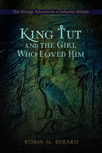 Cover image for King Tut and the Girl Who Loved Him