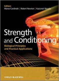 Cover image for Strength and Conditioning: Biological Principles and Practical Applications