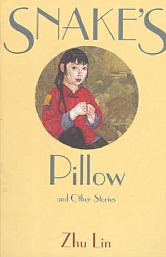 Snake's Pillow and Other Stories