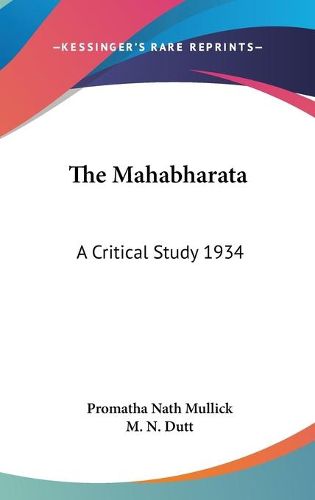 Cover image for The Mahabharata: A Critical Study 1934