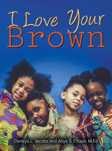 I Love Your Brown