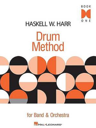 Cover image for Drum Method For Band And Orchestra - Book 1