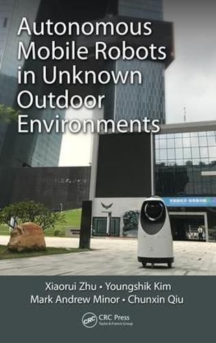 Cover image for Autonomous Mobile Robots in Unknown Outdoor Environments