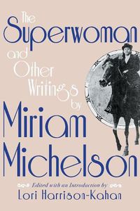 Cover image for The Superwoman and Other Writings by Miriam Michelson