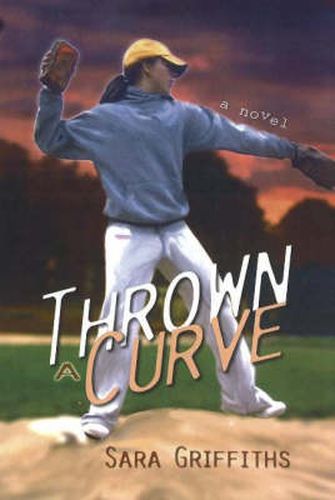 Cover image for Thrown a Curve: A Novel