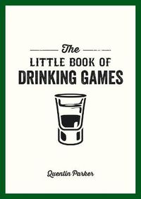Cover image for The Little Book of Drinking Games