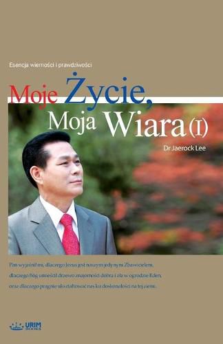 Moje &#379;ycie, Moja Wiara &#8544;: My Life, My Faith 1 (Polish)