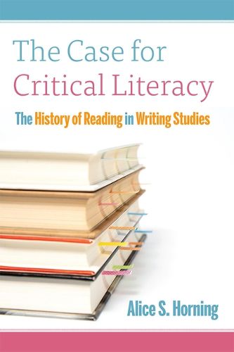 Cover image for The Case for Critical Literacy