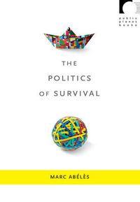 Cover image for The Politics of Survival