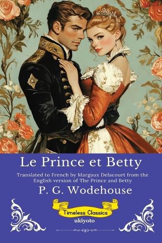 Cover image for Le Prince et Betty French Version of The Prince and Betty