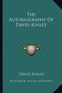 Cover image for The Autobiography of David Kinley