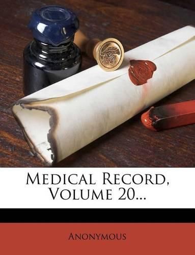 Cover image for Medical Record, Volume 20...