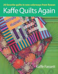 Cover image for Kaffe Quilts Again: