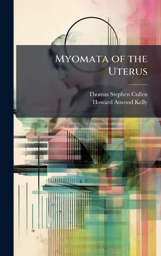 Cover image for Myomata of the Uterus