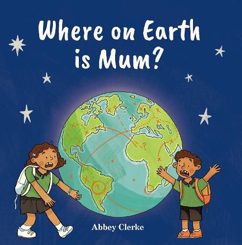 Cover image for Where on Earth is Mum?