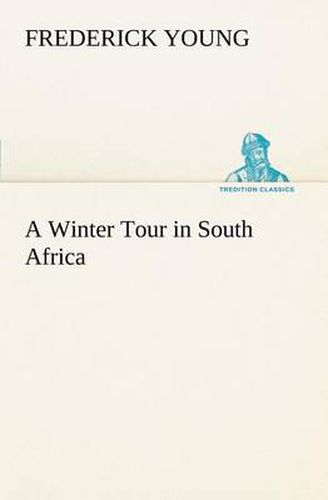 Cover image for A Winter Tour in South Africa