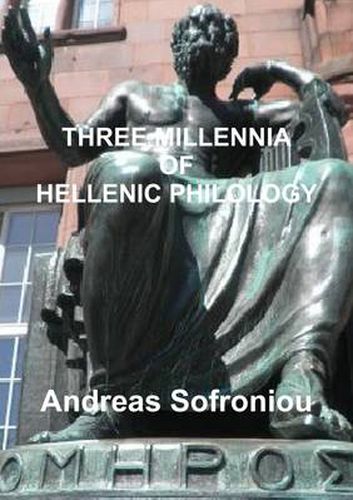 Cover image for Three Millennia of Hellenic Philology