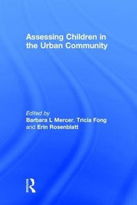 Cover image for Assessing Children in the Urban Community