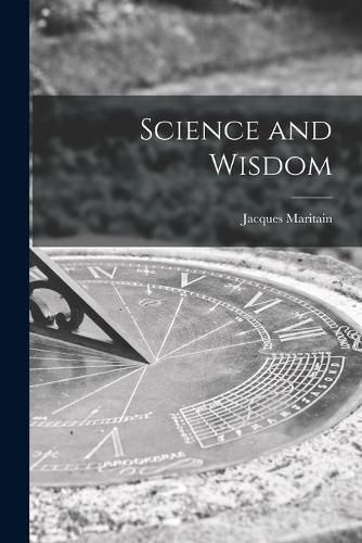 Science and Wisdom