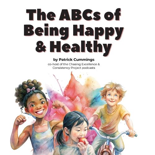 The ABCs of Being Happy & Healthy