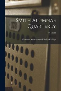 Cover image for Smith Alumnae Quarterly; 1916-1917