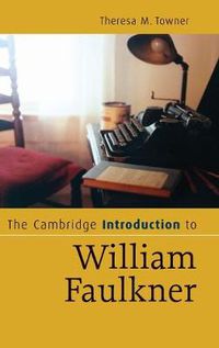 Cover image for The Cambridge Introduction to William Faulkner