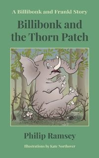 Cover image for Billibonk and the Thorn Patch