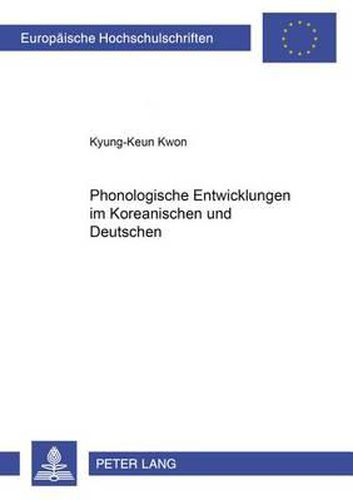 Cover image for Phonologische Entwicklungen Im Koreanischen Und Deutschen