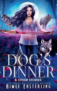 Cover image for A Dog's Dinner & Other Stories