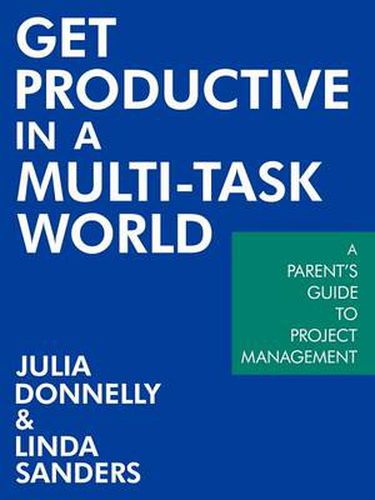 Cover image for Get Productive in a Multi-Task World