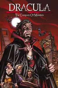 Cover image for Dracula: The Company of Monsters Vol. 1