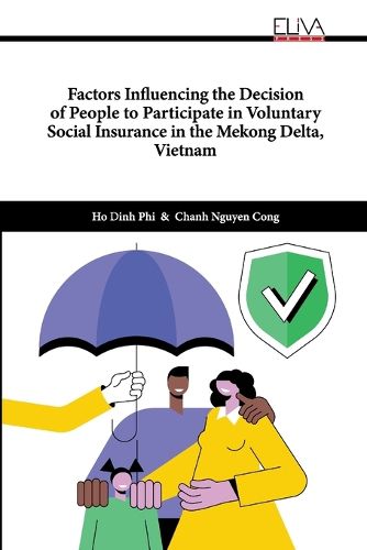 Cover image for Factors Influencing the Decision of People to Participate in Voluntary Social Insurance