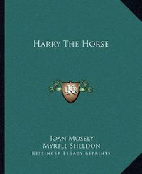 Cover image for Harry the Horse