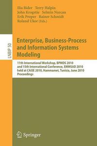 Cover image for Enterprise, Business-Process and Information Systems Modeling: 11th International Workshop, BPMDS 2010, and 15th International Conference, EMMSAD 2010, held at CAiSE 2010, Hammamet, Tunisia, June 7-8, 2010, Proceedings