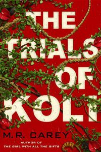 Cover image for The Trials of Koli: The Rampart Trilogy, Book 2