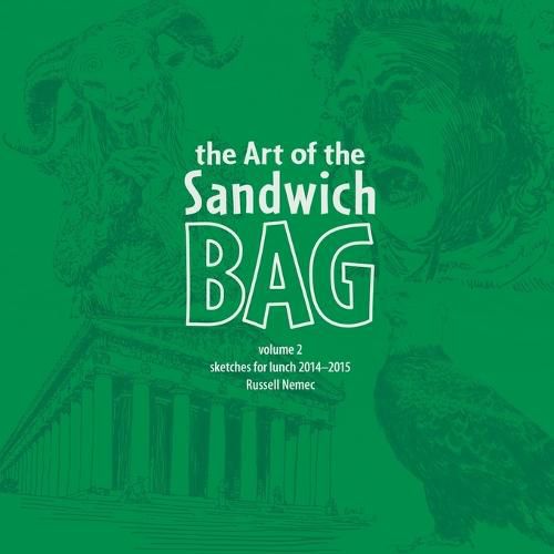 Cover image for The Art of the Sandwich Bag, Volume 2