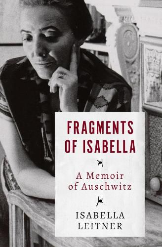 Cover image for Fragments of Isabella: A Memoir of Auschwitz