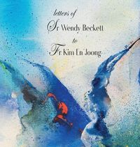 Cover image for Letters of Sr Wendy Beckett to Fr Kim En Joong