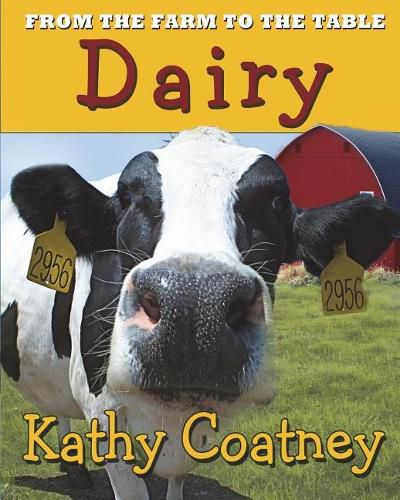 Cover image for From the Farm to the Table Dairy