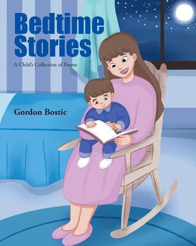 Cover image for Bedtime Stories: A Child's Collection of Poems