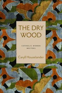 Cover image for The Dry Wood