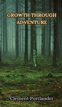 Cover image for Growth Through Adventure