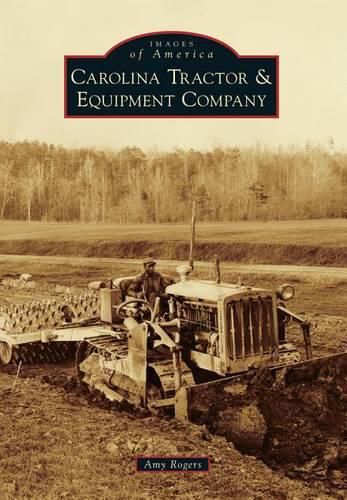 Cover image for Carolina Tractor & Equipment Company