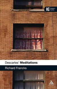 Cover image for Descartes' 'Meditations': A Reader's Guide